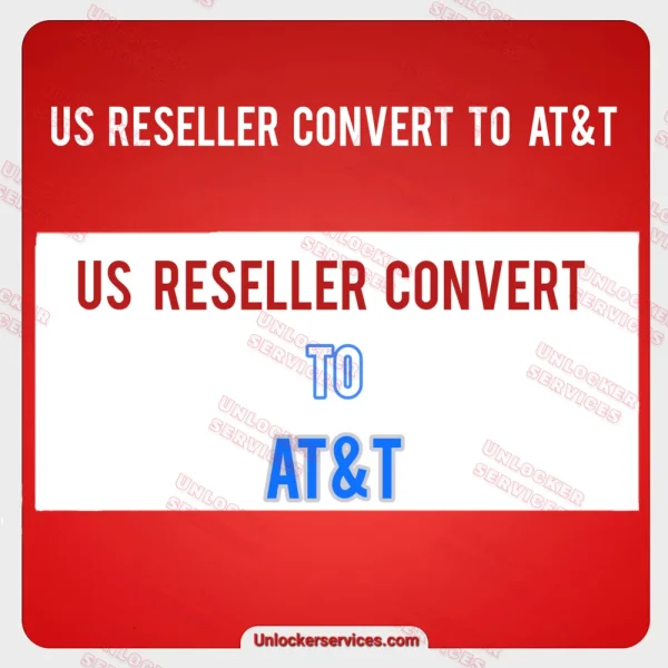 US Reseller convert to AT&t