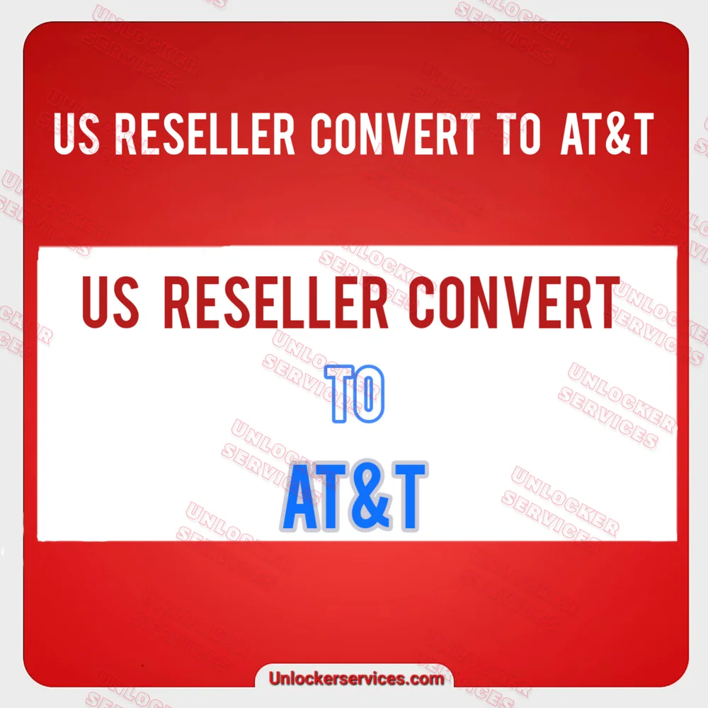 US Reseller convert to AT&t