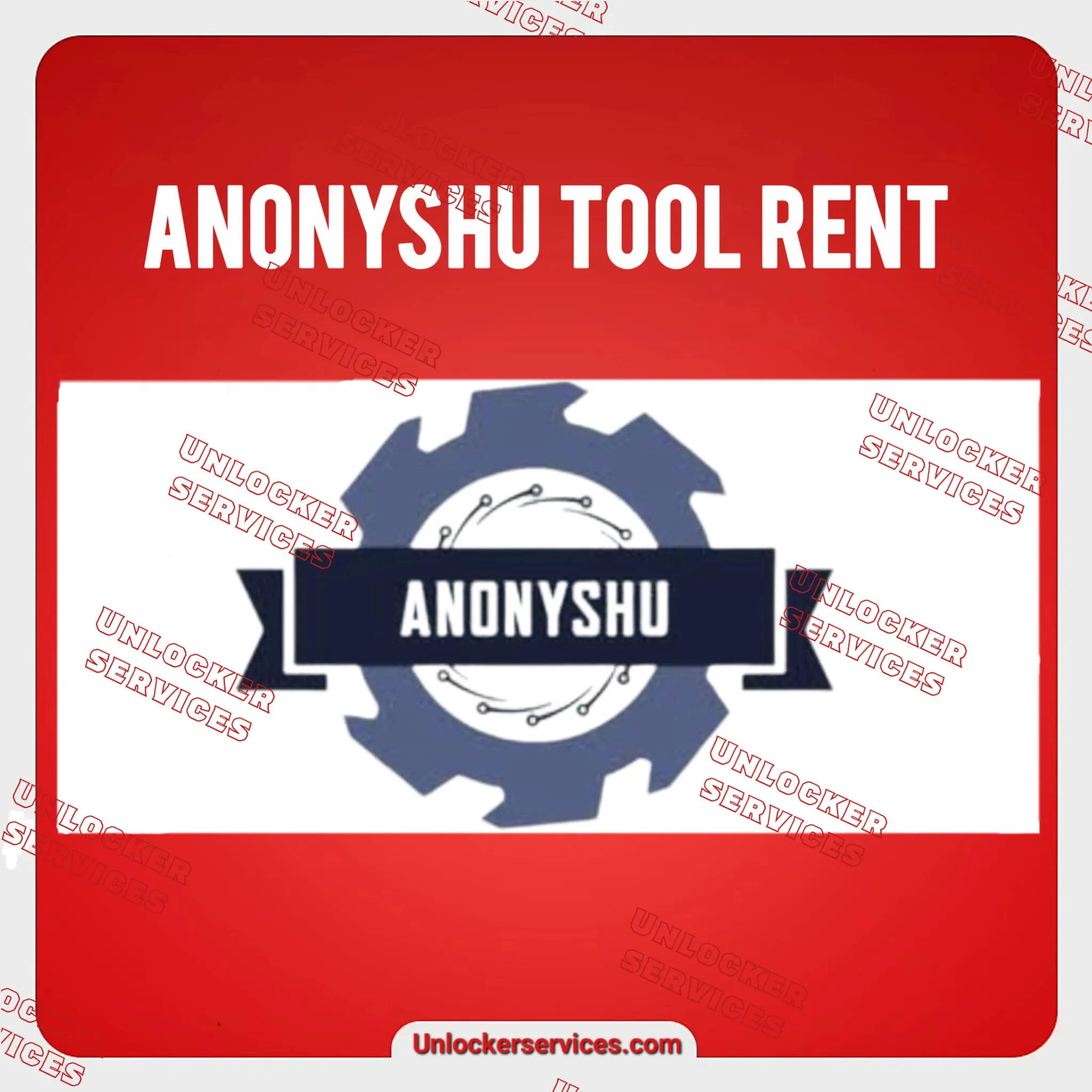 anonySHU tool Rent 1000x1000(Unlockerservices.com) اجاره AnonySHU Tool
